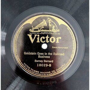 1908 Barney Bernard 78 Record 10" Goldstein In The Railroad Business Comedy 78A